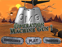 OMG: Operation Machine Gun