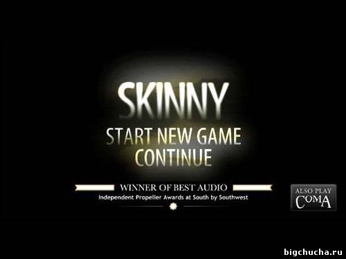 Skinny